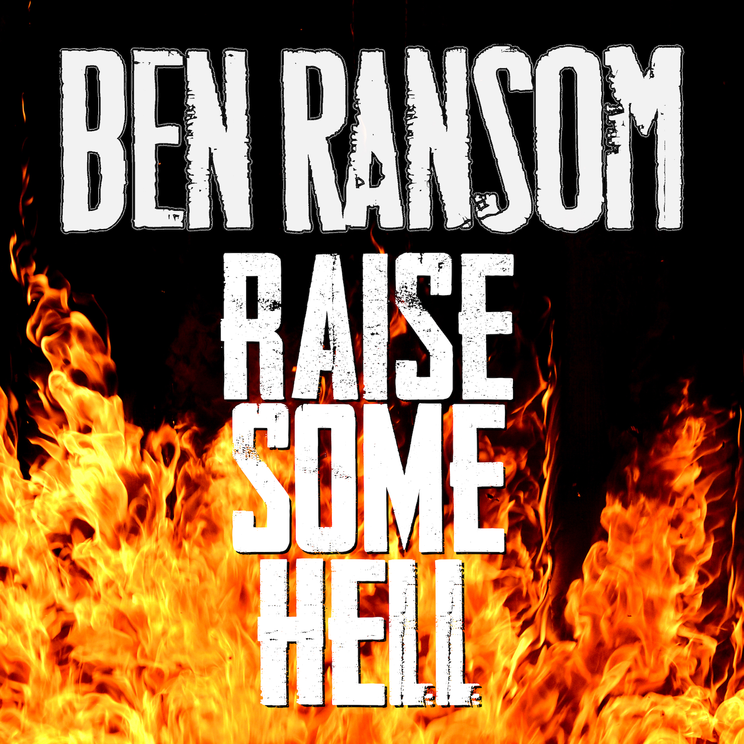 Single and video release: ‘Raise Some Hell’ by Ben Ransom