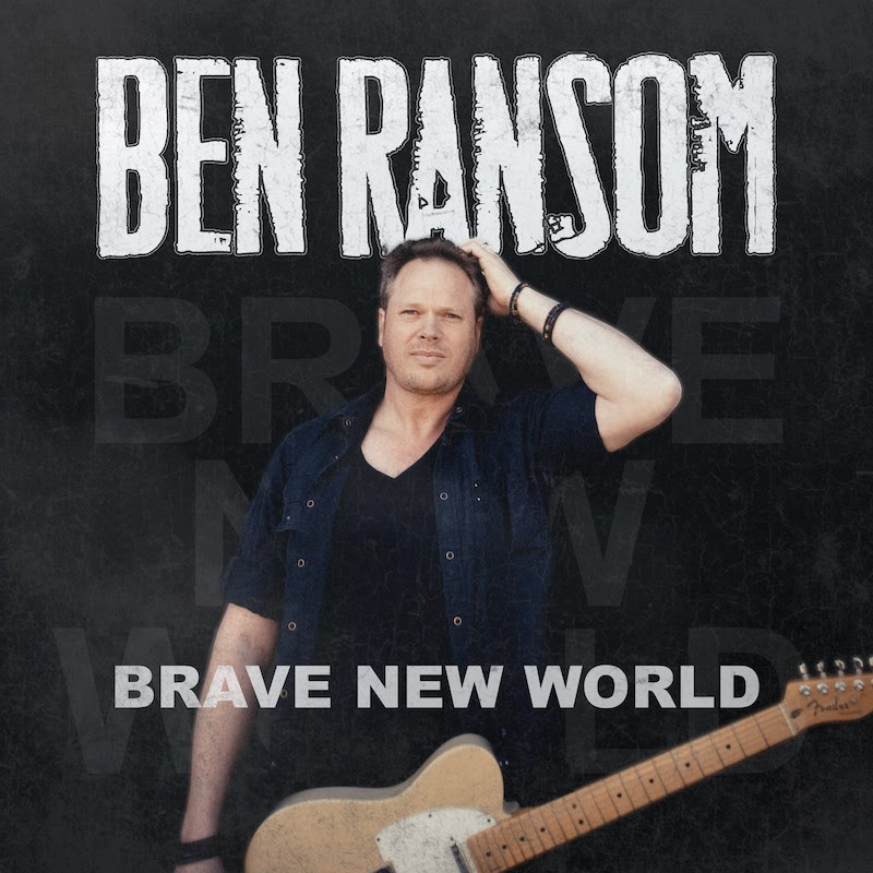 Album review: Brave New World by Ben Ransom
